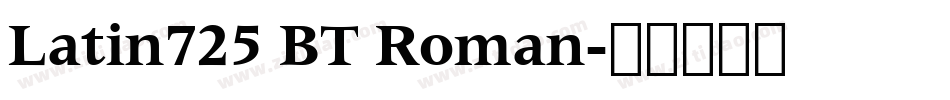 Latin725 BT Roman字体转换